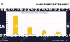 关于“imToken钱包USDT会被追踪吗”的问题，其实这